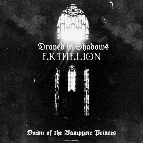 Draped In Shadows : Dawn of the Vampyric Princes